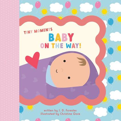 Baby on the Way! - J. D. Forester,Christine Gore - ebook