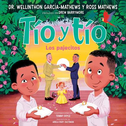 Tío y tío (Tío and Tío Spanish Edition) - Ross Mathews,Dr. Wellinthon García-Mathews,Tommy Doyle,Ariela Rudy Zaltzman - ebook