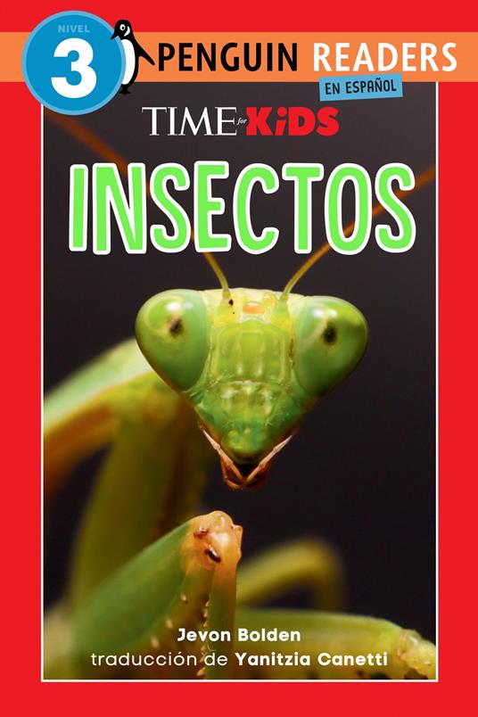 TIME for Kids: Insectos (TIME for Kids: Insects Spanish Edition) - Jevon Bolden,Yanitzia Canetti - ebook