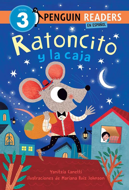 Ratoncito y la caja (Ratoncito and the Box Spanish Edition) - Yanitzia Canetti,Mariana Ruiz Johnson - ebook
