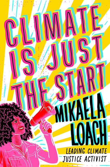 Climate Is Just the Start - Mikaela Loach - ebook