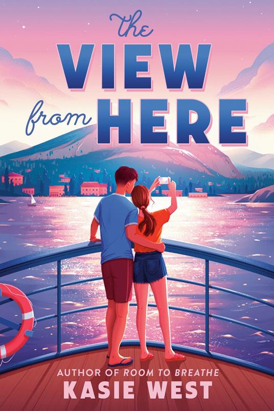 The View from Here - Kasie West - ebook