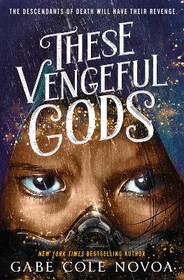 These Vengeful Gods - Gabe Cole Novoa - cover
