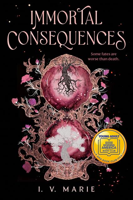 Immortal Consequences: A Good Morning America YA Book Club Pick - I. V. Marie - ebook
