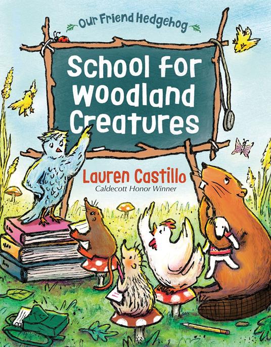 School for Woodland Creatures - Lauren Castillo - ebook