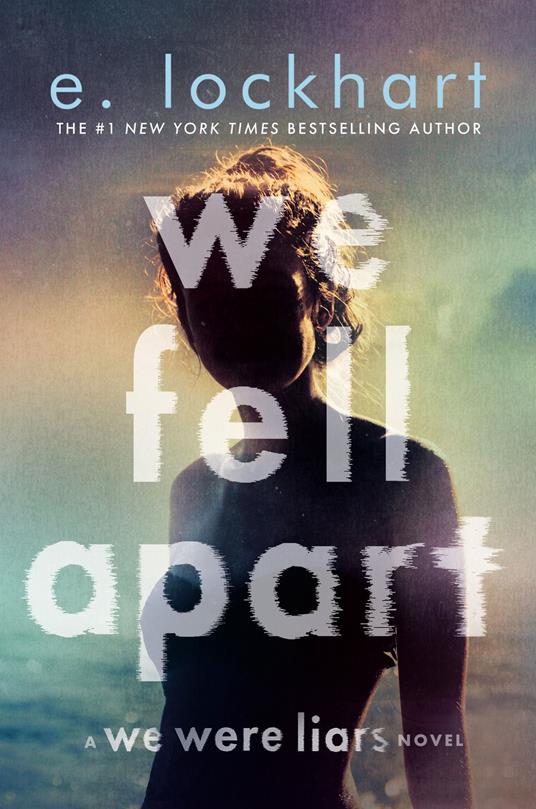 We Fell Apart - E. Lockhart - ebook