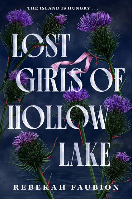 Lost Girls of Hollow Lake - Rebekah Faubion - ebook