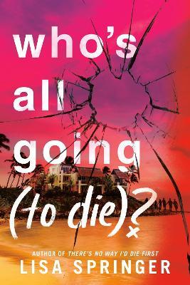 Who's All Going (to Die)? - Lisa Springer - cover