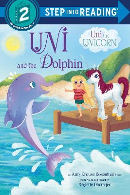 Uni and the Dolphin - Amy Krouse Rosenthal,Brigette Barrager - cover