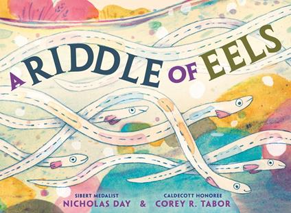 A Riddle of Eels - Nicholas Day,Corey R. Tabor - ebook