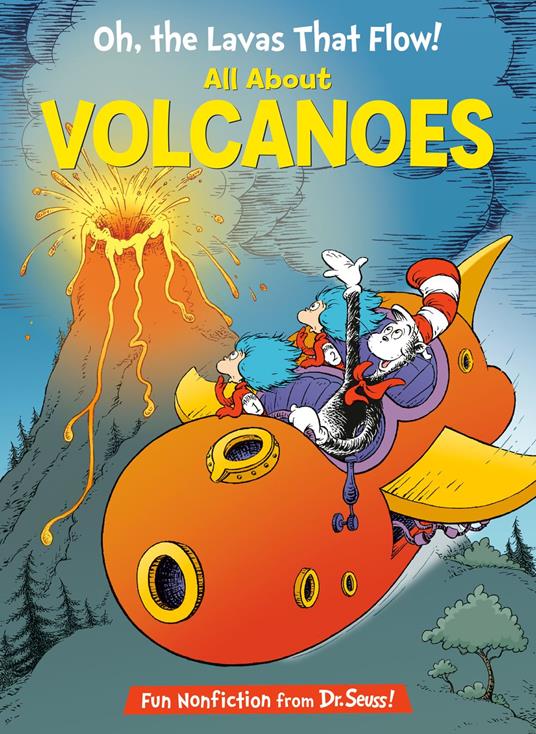 Oh, the Lavas That Flow! All About Volcanoes - Todd Tarpley,Joe Mathieu,Aristides Ruiz - ebook