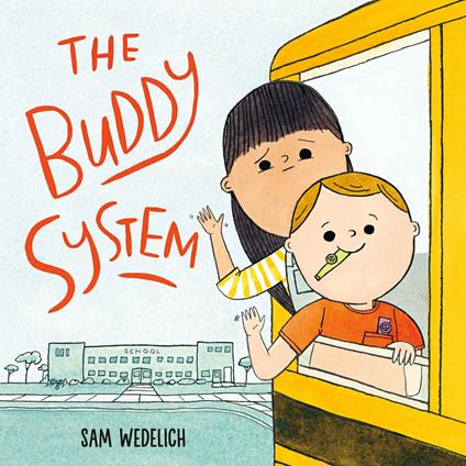 The Buddy System - Sam Wedelich - ebook