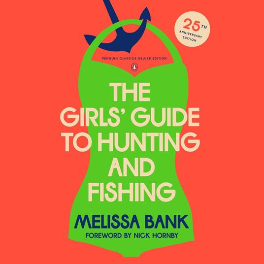 The Girls' Guide to Hunting and Fishing