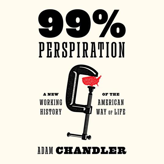 99% Perspiration