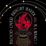 Blood Over Bright Haven