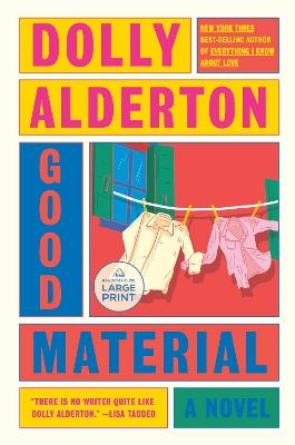Good Material: A novel - Dolly Alderton - cover