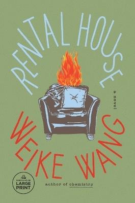 Rental House: A Novel - Weike Wang - cover