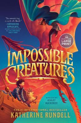 Impossible Creatures - Katherine Rundell - cover