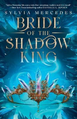 Bride of the Shadow King - Sylvia Mercedes - cover