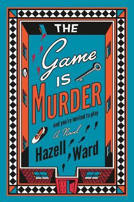 The Game Is Murder - Hazell Ward - cover
