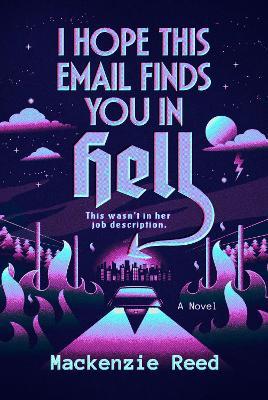 I Hope This Email Finds You in Hell - Mackenzie Reed - cover