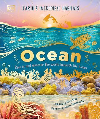 Ocean: Dive In and Discover the World Beneath the Waves - Annie Roth - cover