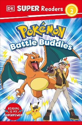 DK Super Readers Level 2 Pokemon Battle Buddies! - DK - cover