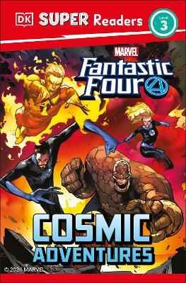 DK Super Readers Level 3 Marvel Fantastic Four Cosmic Adventures - DK - cover