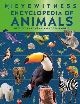 Eyewitness Encyclopedia of Animals - DK - cover