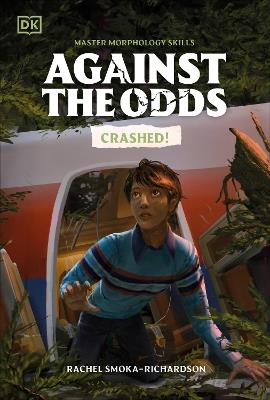 Against the Odds: Crashed - DK - cover