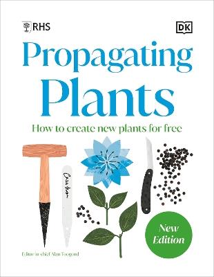 Propagating Plants: How to Grow Plants for Free - DK - cover