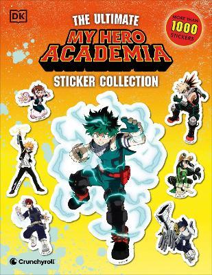 My Hero Academia Ultimate Sticker Collection: With More Than 1,000 Stickers - DK - cover