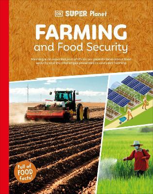 DK Super Planet Farming and Food Security - DK - cover