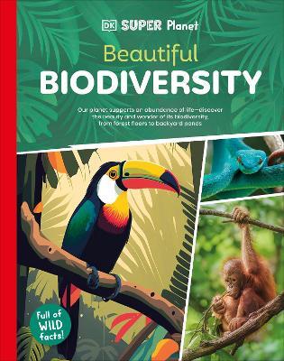 DK Super Planet Beautiful Biodiversity - DK - cover