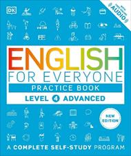 English for Everyone Practice Book Level 4 Advanced: A Complete Self-Study Program