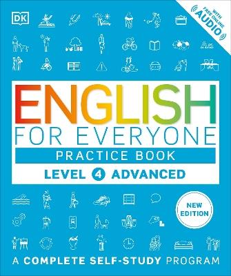 English for Everyone Practice Book Level 4 Advanced: A Complete Self-Study Program - DK - cover
