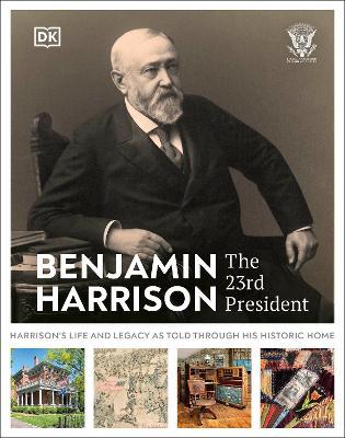 Benjamin Harrison: The 23rd President - DK - cover