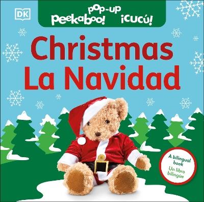 Bilingual Pop-Up Peekaboo! Christmas / La Navidad - DK - cover