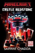 Minecraft: Castle Redstone: An Official Minecraft Novel