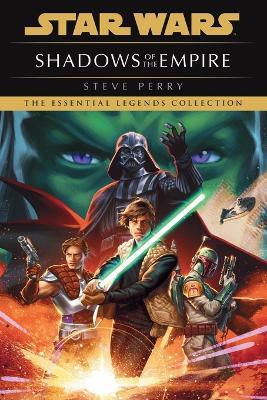 Shadows of the Empire: Star Wars Legends - Steve Perry - cover