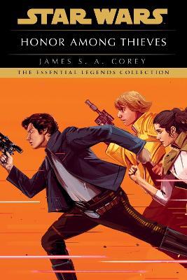 Honor Among Thieves: Star Wars Legends - James S.A. Corey - cover