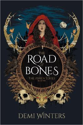 The Road of Bones: The Ashen Series, Book One - Demi Winters - cover