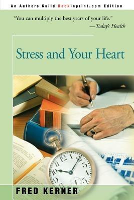 Stress and Your Heart - Fred Kerner - cover