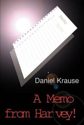 A Memo from Harvey! - Daniel Krause - cover
