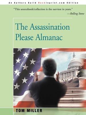 The Assassination Please Almanac - Tom Miller - cover