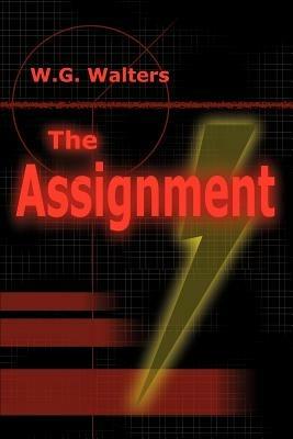 The Assignment - W G Walters - cover