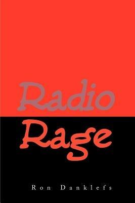 Radio Rage - Ron Danklefs - cover