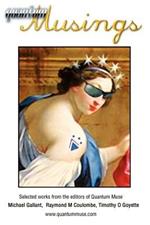 Quantum Musings: Selected Works from the Editors of Quantum Muse