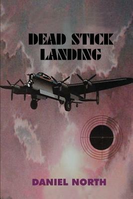 Dead Stick Landing - Daniel North - cover