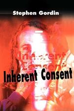 Inherent Consent